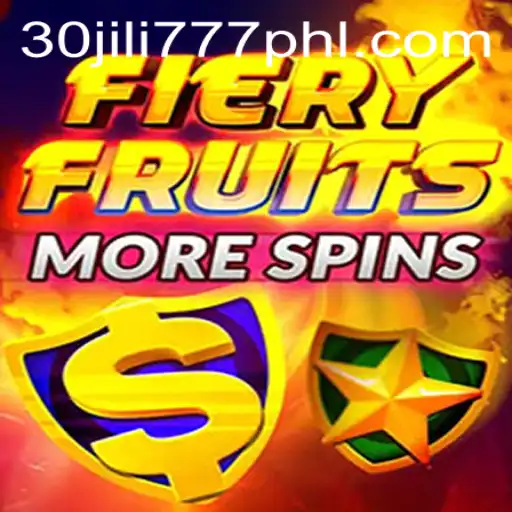FieryFruitsMoreSpins: A Captivating Adventure with 30 jili777