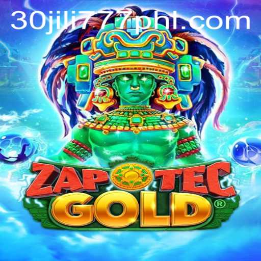 Exploring the Thrilling World of ZapOtecGold: A Guide to Winning with 30 jili777